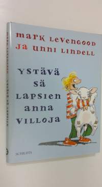 Ystävä sä lapsien anna villoja