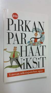 Pirkan parhaat niksit : luovan niksiajattelun opas