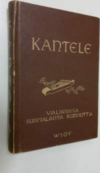 Kantele : koulun runokirja : valikoima suomalaista runoutta