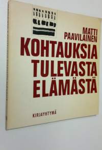 Kohtauksia tulevasta elämästä
