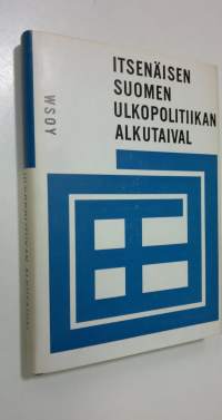 Itsenäisen Suomen ulkopolitiikan alkutaival