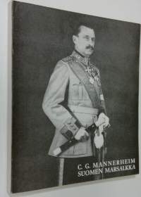 C. G. Mannerheim, Suomen marsalkka