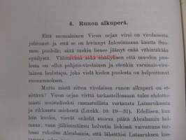 Kantelettaren tutkimuksia. IV Viron orjan virsi, V Kahdenlaisella runomitalla