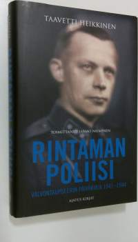 Rintaman poliisi : valvontaupseerin päiväkirjat 1941-1944