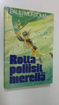 Rottapoliisit merellä