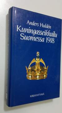 Kuningasseikkailu Suomessa 1918