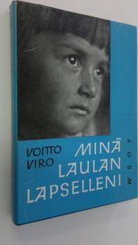 Minä laulan lapselleni