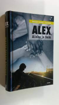 Alex, Aisha ja Sam (UUSI)