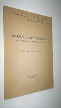 Roslagskullahandskriften - ett aboensiskt koralboksförslag (tekijän omiste)