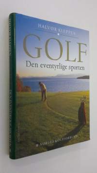 Golf : den eventyrlige sporten
