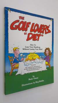 The golf lovers&#039; diet : how to lose your handicap without losing your mind