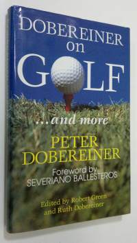 Dobereiner on Golf - and More