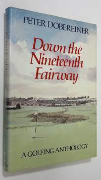 Down the Nineteenth Fairway