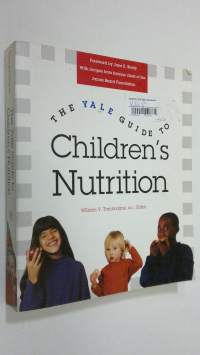 The Yale Guide to Children&#039;s Nutrition