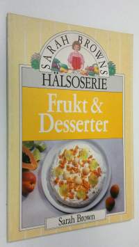 Frukt och Desserter