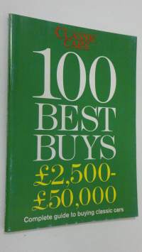 Classic Cars : 100 best buys