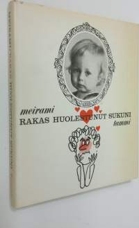 Rakas huolestunut sukuni