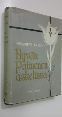 Hyvän paimenen askelissa : ajatusvirikkeitä uskonnon opetukseen