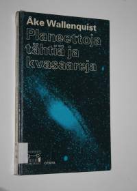 Planeettoja, tähtiä ja kvasaareja : Tähtitieteen uusia menetelmiä ja tuloksia