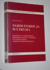 Nardusvoide ja suudelma : traditio- ja redaktiohistoriallinen tutkimus evankeliumien voitelukertomuksista