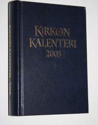 Kirkon kalenteri 2005 : kirkon vuosikirja