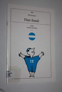 Finn finnul : szotar Suomea suomeksi 1
