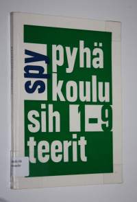 Pyhäkoulusihteerit 1-9 : Pyhäkoulun organisaatio ; Pyhäkoulusihteerinä seurakunnassa ; Pyhäkoulusihteerin tehtävät ; Pyhäkoulunopettajan koulutus ; Monimuotoinen ...