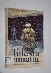 Tulesta temmattu