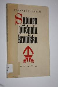 Suomen piispain kronikka = Chronicon episcoporum Finlandensium