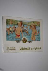 Vilskettä ja vipinää