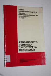 Kansanopistotoiminnan tavoitteet ja menetelmät