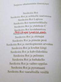 Susikoira Roi ja ilmiantajat