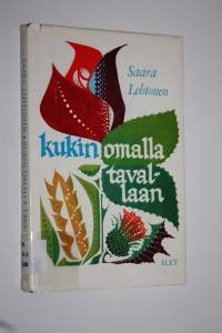 Kukin omalla tavallaan