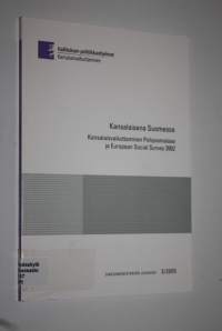 Kansalaisena Suomessa : kansalaisvaikuttaminen Pohjoismaissa ja European Social Survey 2002