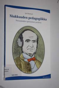 Niukkuuden pedagogiikka : perusasioiden opettamisen puolesta