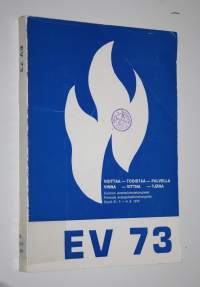 EV 1973 : Espoon Dipolissa 31.7.-4.8.1973 pidetyn Suomen evankelioimiskongressin asiakirjoja = Handlingar rörande den finländska evangelisationskongressen i Dipol...