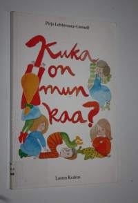 Kuka on mun kaa