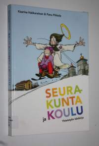 Seurakunta ja koulu : yhteistyön käsikirja