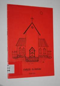 Evästä elämään : työkirja