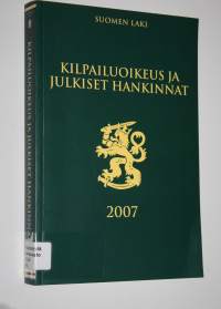 Kilpailuoikeus ja julkiset hankinnat 2007