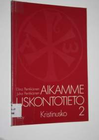 Aikamme uskontotieto 2, Kristinusko