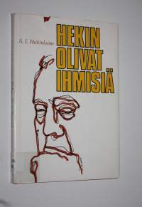 Hekin olivat ihmisiä