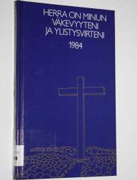 Herra on minun väkevyyteni ja ylistysvirteni 1984