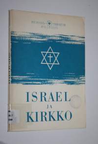 Israel ja kirkko : Alankomaiden reformoidun kirkon kirjapalvelun julk