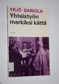 Yhteistyön merkiksi kättä