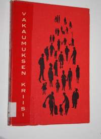 Vakaumuksen kriisi : Tampereen hiippakunnan XIII vuosikirja : 1962