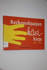 Kerhonohjaajan käsikirja 2012-2013