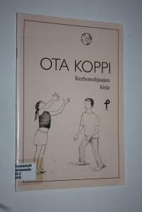 Ota koppi : kerhonohjaajan kirja