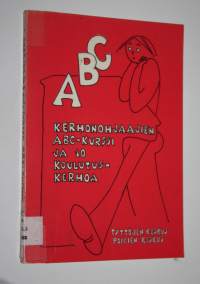 Kerhonohjaajakoulutuksen ABC-kurssin ja koulutuskerhon ohjelma