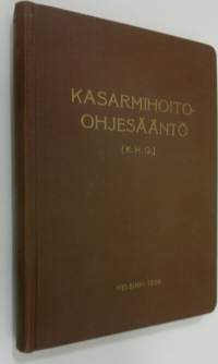 Kasarmihoito-ohjesääntö :
